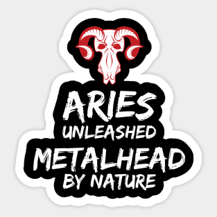 Aries unleashed Metalhead by Nature, funny Aries Zodiac Sign Sticker